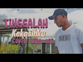 Download Lagu Tinggalah kekasihku | Cover Wira Oes