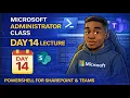 Day 14 - PowerShell for SharePoint Teams