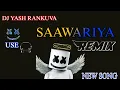 Download Lagu 𝐒𝐀𝐀𝐖𝐀𝐑𝐈𝐘𝐀 𝐓𝐈𝐌𝐋𝐈 𝐒𝐎𝐍𝐆 𝐥𝐥 𝐃𝐉 𝐑𝐄𝐌𝐈𝐗 𝐒𝐎𝐍𝐆 𝐥𝐥 𝐃𝐉 𝐘𝐀𝐒𝐇 𝐑𝐀𝐍𝐊𝐔𝐕𝐀