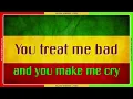 Lagu Don Evans - You Treat Me Bad (lyrics)