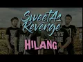Lirik SWEET AS REVENGE - HILANG