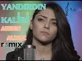 YANDIRDIN KALBİMİ - AHSEN ALMAZ ft. Yusuf ŞAHİN 2019 REMİX