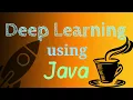 Deep Learning using Java - Codersvilla