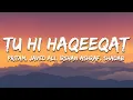 Tu Hi Haqeeqat - Pritam (Lyrics) | 7clouds Hindi