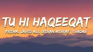 tu hi haqeeqat pritam lyrics 7clouds hindi