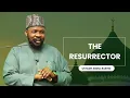 Lagu THE RESURRECTOR || BY USTADH ABDUL RASHID
