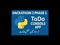 Hakthon 2 phase1 project Todo App console base