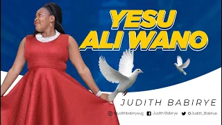 Judith Babirye - Yesu Ali Wano (Official Music) (Ugandan Gospel Music)