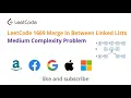LeetCode 1669 Merge In Between Linked Lists Medium Complexity Problem