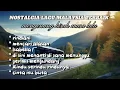 Download Lagu KUMPULAN LAGU MALAYSIA TERBAIK l SYAHDUNYA KENANGAN MASA LALU