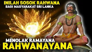 in contrast to the ramayana this is rahwanayana the figure of king rahwana in his country lanka