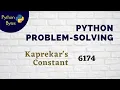 Python Problem Solving Kaprekar s Constant Python Bytes