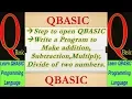 write a program in qbasic to make add subtract multiply divide two numbers