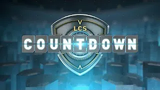 LCS Countdown - Week 5 Day 3 (Summer 2020)