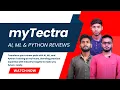 myTectra Reviews myTectra AI ML Python Training Reviews by Learners Online Training