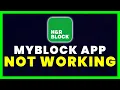 MyBlock App Not Working How to Fix MyBlock App Not Working