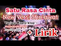 Download Lagu SATU RASA CINTA, New Versi Sholawat Variasi Koplo dan Ngerol