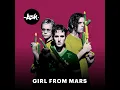 Girl from Mars (2020 Remaster)