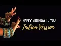 Happy Birthday to You | INDIAN VERSION - free download