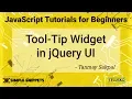 Tooltip Widget Control in JQuery UI