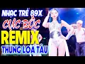 Download Lagu NHẠC VŨ TRƯỜNG DISCO CỰC BỐC - LK NHẠC TRẺ REMIX HAY NHẤT HIỆN NAY - NHẠC SỐNG REMIX SIÊU TEST LOA