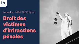 [Formation ISPEC/Pénal] Les droits des victimes d'infractions pénales