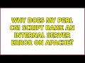 Ubuntu Why does my Perl CGI script raise an internal server error on Apache 2 Solutions
