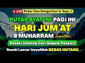 Download Lagu PUTAR 1X DZIKIR INI❗Dzikir Mustajab Hari Jumat Pembuka Rezeki Dari Segala Penjuru, Morning Dua
