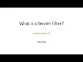 What is a Servlet Filter