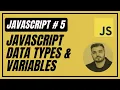 5 Data Types Variables Introduction To Javascript Javascript Full Course