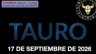 Horóscopo Diario - Tauro - 17 de Septiembre de 2026.