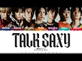 Lagu RIIZE (라이즈) - 'Talk Saxy' Lyrics [Color Coded_Han_Rom_Eng]