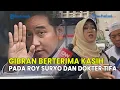 Download Lagu UPDATE❗ GIBRAN BERTERIMA KASIH PADA ROY SURYO DAN DOKTER TIFA