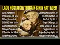 Download Lagu LAGU NOSTALGIA TERBAIK BIKIN HATI ADEM