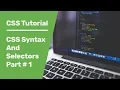 CSS Tutorials 1 CSS Syntax And Selectors CSS Declarations CSS Properties CSS Value