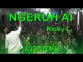 Download Lagu NGERUH AI  (KARAOKE) Ricky L