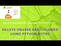 delete unused ebs volumes python boto3 delete unused and untagged ebs volumes