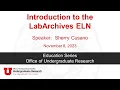 OUR Education Series Introduction to LabArchives ELN