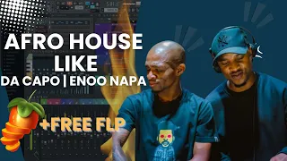 how to make afro house like da capo u0026 enoo napa 2025 fl studio tutorial free flp 