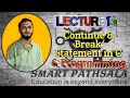 Jumps in Loops Continue Break Statement in C Codeblocks IDE Smart Pathshala