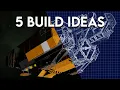 5 build ideas for your ships
