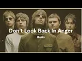 Download Lagu Oasis - Don’t Look Back In Anger Lyrics VIdeo
