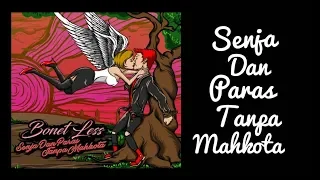 Download Bonet Less - Senja Dan Paras Tanpa Mahkota (Lirik) MP3