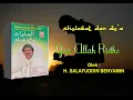 Download Lagu SHOLAWAT JADUL PENYEJUK HATI / YA ALLAH RIDHO / H. SALAFUDDIN BENYAMIN.