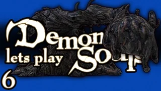 Download LETS PLAY DEMONS SOULS - PART 6 - FILTHY WOMAN RIDES THE SYBIAN MP3