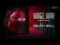 Wage War - Death Roll (LYRICS VIDEO)