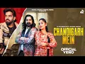 Download Lagu Masoom Sharma : Chandigarh Mein | Palashika Dixit \u0026 Kay D | Swara Verma | New Haryanvi Song 2025