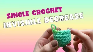 How to Crochet the Invisible Decrease Inv Dec for Amigurumi