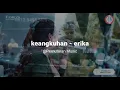 Download Lagu Keangkuhan - Erika Syaulina (Official Music Video)