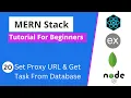 MERN Stack Tutorial - Set Proxy URL Get Task from Database